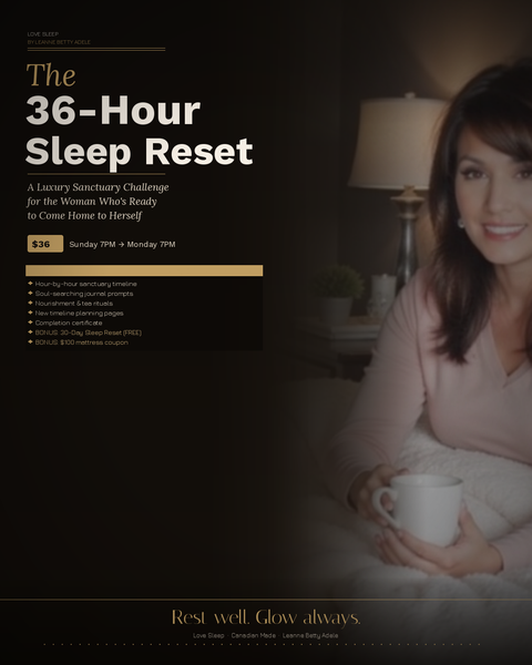 The 36-Hour Sleep Reset — A Luxury Sanctuary Challenge by Leanne Betty Adele